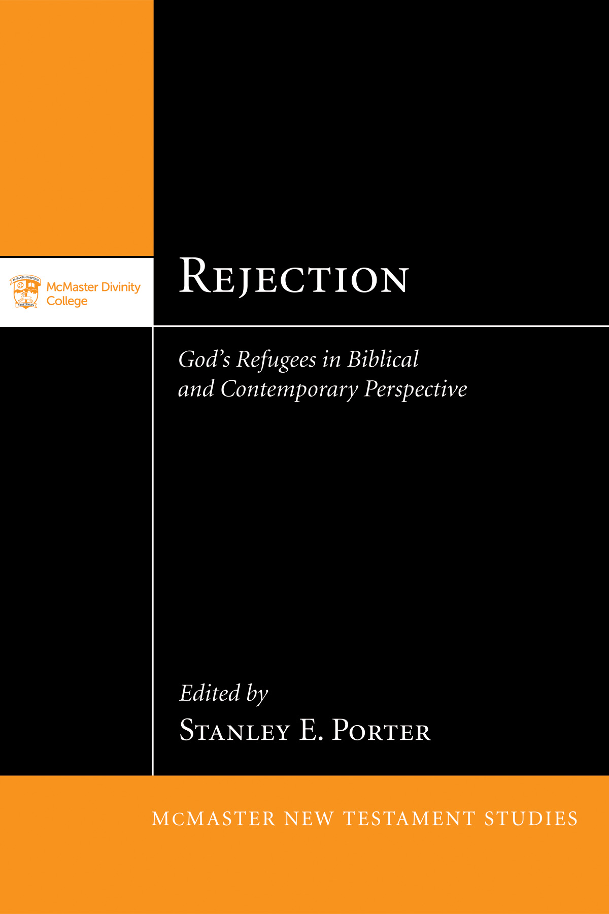 Rejection: God's Refugees in Biblical and Contemporary Perspective book cover