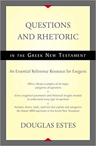 questions and rhetoric in the greek new testament book cover